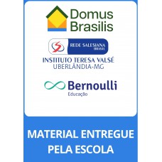 BERNOULLI- 1ª SÉRIE EM - MATERIAL ENTREGUE PARA ALUNO - SELECIONE FRETE RETIRA NA LOJA