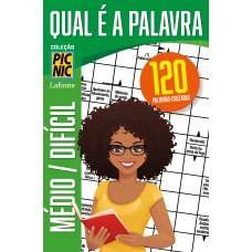 coleção Pi Nic - Qual é a Palavra - médio - Difícil