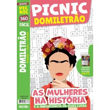 Picnic Domiletão - Fácil: 360 - As Mulheres na História e a importância de suas lutas