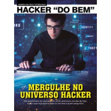 MUNDO EM FOCO - TECNOLOGIA - HACKER DO BEM