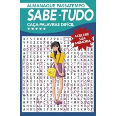 ALMANAQUE PASSATEMPO SABE-TUDO - CAÇA-PALAVRAS DIFÍCIL