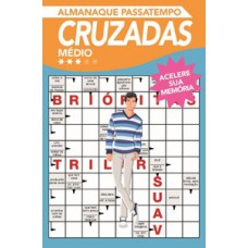 ALMANAQUE PASSATEMPO CRUZADAS - MÉDIO