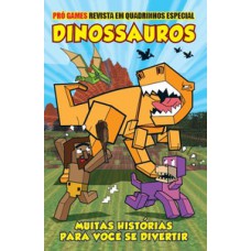 PRÓ-GAMES - REVISTA EM QUADRINHOS ESPECIAL: MINECRAFT DINOSSAUROS