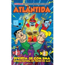 PRÓ-GAMES - REVISTA EM QUADRINHOS ESPECIAL: MINECRAFT ATLÂNTIDA