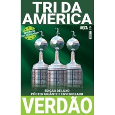 SHOW DE BOLA MAGAZINE - SUPERPÔSTER: PALMEIRAS TRICAMPEÃO LIBERTADORES 99 / 20 / 21