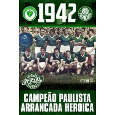 COLEÇÃO OFICIAL HISTÓRICA PALMEIRAS - CAMPEÃO PAULISTA DE 1942