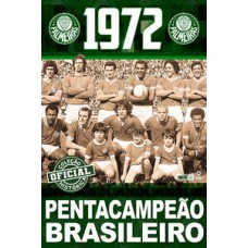 COLEÇÃO OFICIAL HISTÓRICA PALMEIRAS EDIÇÃO 09 - PÔSTER BRASILEIRO 1972