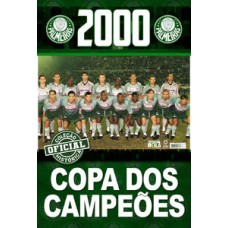 COLEÇÃO OFICIAL HISTÓRICA PALMEIRAS EDIÇÃO 18 - PÔSTER COPA DOS CAMPEÕES 2000