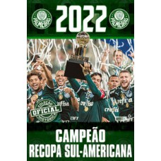 COLEÇÃO OFICIAL HISTÓRICA PALMEIRAS EDIÇÃO 27 - PÔSTER RECOPA SUL-AMERICANA 2022