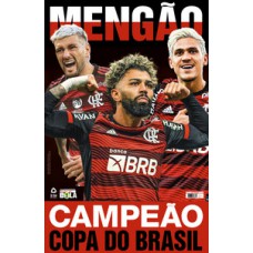 SHOW DE BOLA MAGAZINE SUPERPÔSTER - FLAMENGO CAMPEÃO DA COPA DO BRASIL 2022