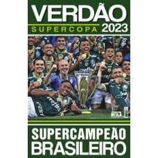 SHOW DE BOLA MAGAZINE SUPERPÔSTER - PALMEIRAS CAMPEÃO SUPERCOPA DO BRASIL 2023