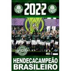 COLEÇÃO OFICIAL HISTÓRICA PALMEIRAS EDIÇÃO 30 - PÔSTER HENDECACAMPEÃO BRASILEIRO 2022