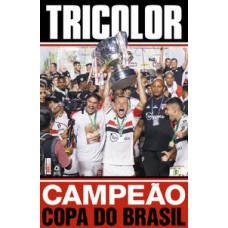 SHOW DE BOLA MAGAZINE SUPERPÔSTER - SÃO PAULO CAMPEÃO COPA DO BRASIL 2023