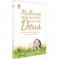 Mulheres que ouviram a voz de Deus