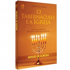 O tabernáculo e a Igreja