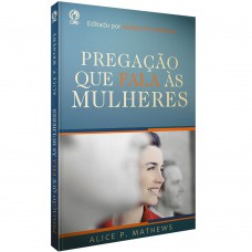 A pregação que fala as mulheres