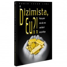 Dizimista, eu?