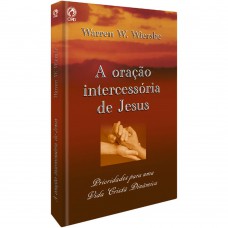 A oração intercessória de Jesus