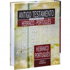 Antigo Testamento Interlinear Hebraico-Português Volume 1: Edição Acadêmica