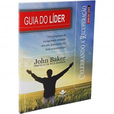 Celebrando a Recuperação – Guia do Líder: Celebrando a Recuperação