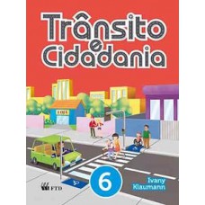 TRÂNSITO E CIDADANIA