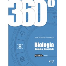 360º - BIOLOGIA: UNIDADE E DIVERSIDADE - CONJUNTO