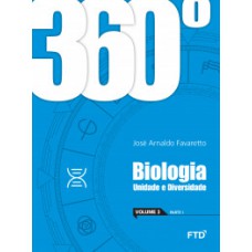 360º - BIOLOGIA: UNIDADE E DIVERSIDADE - CONJUNTO