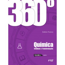 360º - QUÍMICA: COTIDIANO E TRANSFORMAÇÕES - CONJUNTO