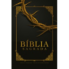 Bíblia NVT Letra Grande - Coroa de espinhos: Capa Soft Touch