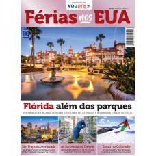 Revista Férias nos EUA - Edição 15: - Flórida além dos parques