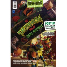 Superpôster Mundo dos Super-Heróis - Tartarugas Ninja Caos Mutante (Versão lisa, sem dobras, enviada em tubo protetor)