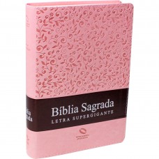 Bíblia Sagrada Letra Supergigante sem índice - Capa Rosa claro: Nova Almeida Atualizada (NAA) com Letras Vermelhas