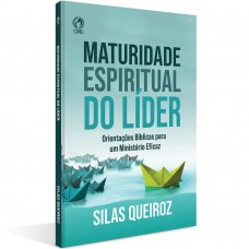 MATURIDADE ESPIRITUAL DO LIDER