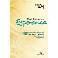 NOVO TESTAMENTO ESPERANÇA - ALMEIDA SÉCULO 21 - CAPA LARANJA