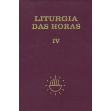 LITURGIA DAS HORAS - VOLUME IV - ZÍPER - TEMPO COMUM - SEMANAS 18º A 34º: ZÍPER - TEMPO COMUM - SEMANAS 18º A 34º