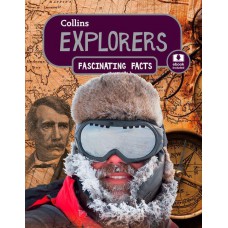 EXPLORERS - COLLINS FASCINATING FACTS