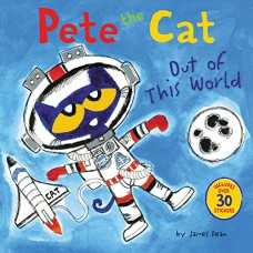 OUT OF THIS WORLD: PETE THE CAT - BOOK W STICKERS