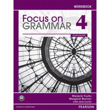 FOCUS ON GRAMMAR 4: WORKBOOK