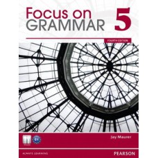 FOCUS ON GRAMMAR 5: STUDENT BOOK AND WORKBOOK