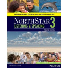 NORTHSTAR 3 - LISTENING AND SPEAKING-4E