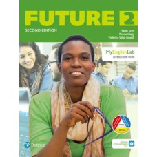 FUTURE (2ND ED) 2 STUDENT BOOK W/ MOBILE APP & MYENGLISHLAB