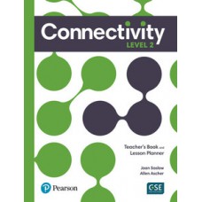 CONNECTIVITY LEVEL 2 TEACHERS BOOK AND LESSON PLANNER AND TEACHERS PORTAL ACCESS CODE