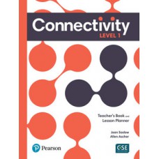 CONNECTIVITY 1 - TEACHER´S BOOK AND LESSON PLANNER AND TEACHER´S