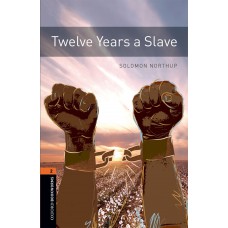 TWELVE YEARS A SLAVE-OBWL-LVL 3-BOOK WITH AUDIO-3RD ED