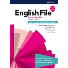 ENGLISH FILE INTERMEDIATE PLUS - TG W/ R. CENTRE - 4TH ED