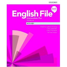 ENGLISH FILE INTERMEDIATE PLUS - WB W KEY - 4º ED