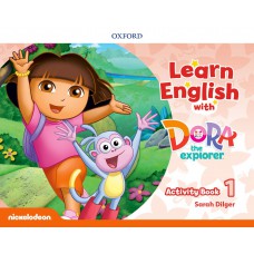 LEARN ENGLISH WITH DORA THE EXPLORER 1 - ACTIVITY BOOK
