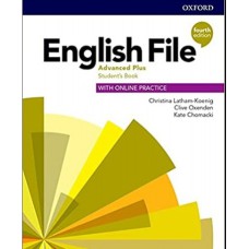 ENGLISH FILE ADVANCED PLUS - SB WITH ONLINE PRACTICE - 4º ED