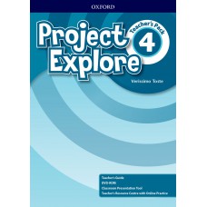 PROJECT EXPLORE 4 - TEACHER´S PACK