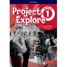 PROJECT EXPLORE 1 - WB WITH ONLINE PRACTICE AND AUDIO